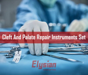 Cleft And Palate Repair Instruments Set